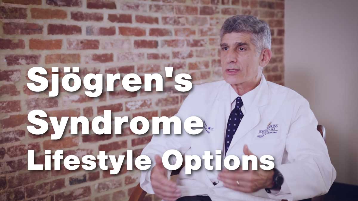 Sjögren’s Syndrome – Lifestyle Options
