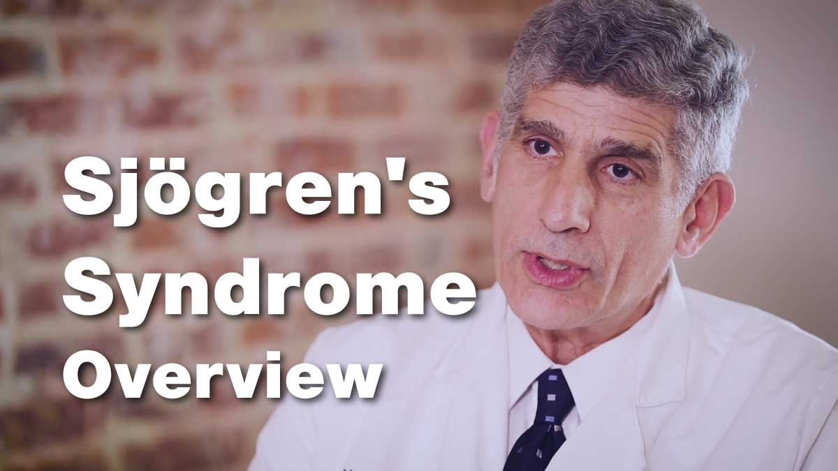Sjögren’s Syndrome – Disease Overview