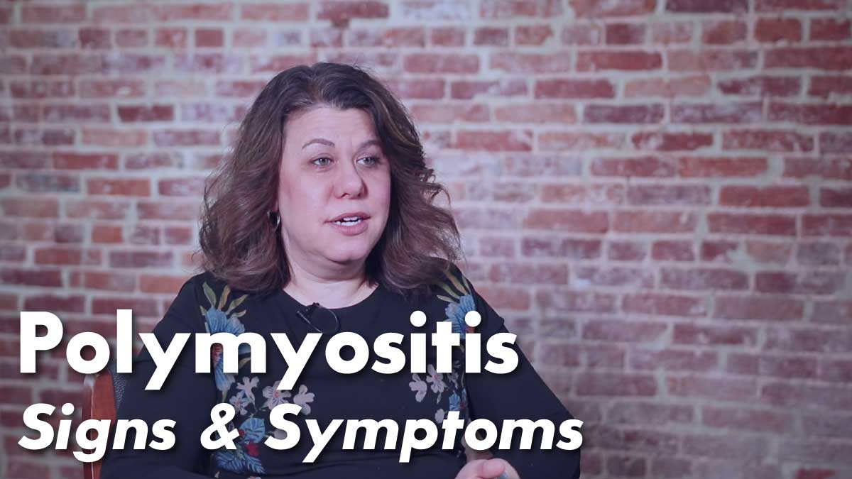 Polymyositis – Signs & Symptoms